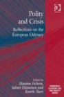 Image for Polity and crisis: reflections on the European odyssey