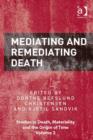 Image for Mediating and remediating death : volume 2