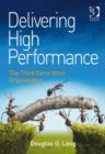 Image for Delivering high performance: the third generation organisation
