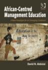 Image for African-centred management education: a new paradigm for an emerging continent