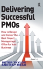 Image for Delivering successful PMOs  : how to design and deliver the best project management office for your business