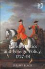 Image for British politics and foreign policy, 1727-44
