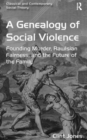 Image for A Genealogy of Social Violence