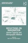 Image for Reflections on imagination: human capacity and ethnographic method
