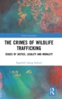 Image for The Crimes of Wildlife Trafficking