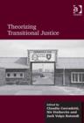 Image for Theorizing transitional justice