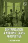 Image for Gentrification  : a working-class perspective