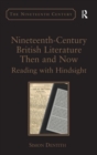 Image for Nineteenth-Century British Literature Then and Now