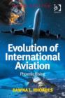 Image for Evolution of international aviation: phoenix rising