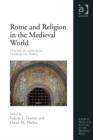 Image for Rome and Religion in the Medieval World