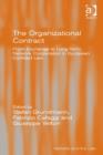 Image for The organizational contract  : from exchange to long-term network cooperation in European contract law