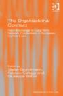 Image for The Organizational Contract: From Exchange to Long-Term Network Cooperation in European Contract Law