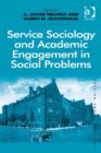 Image for Service sociology and academic engagement in social problems