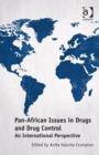 Image for Pan-African issues in drugs and drug control  : an international perspective