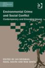 Image for Environmental crime and social conflict: contemporary and emerging issues