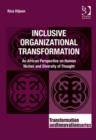 Image for Inclusive organizational transformation: an African perspective on human niches and diversity of thought