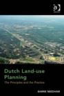 Image for Dutch land-use planning: the principles and the practice