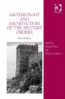 Image for Archaeology and architecture of the military orders: new studies