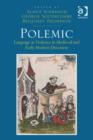 Image for Polemic: language as violence in medieval and early modern discourse