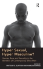 Image for Hyper Sexual, Hyper Masculine?