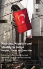 Image for Museums, Migration and Identity in Europe