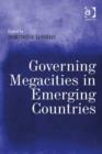 Image for Governing megacities in emerging countries