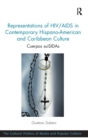 Image for Representations of HIV/AIDS in contemporary Hispano-American and Caribbean culture  : cuerpos suiSIDAs