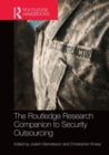 Image for The Routledge Research Companion to Security Outsourcing
