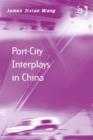 Image for Port-city interplays in China