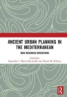 Image for Ancient urban planning in the Mediterranean  : new research directions