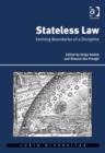 Image for Stateless law  : evolving boundaries of a discipline