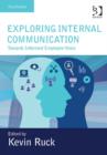 Image for Exploring internal communication  : towards informed employee voice