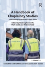 Image for A handbook of chaplaincy studies  : understanding spiritual care in public places