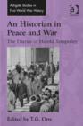 Image for An historian in peace and war: the diaries of Harold Temperley