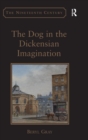 Image for The Dog in the Dickensian Imagination