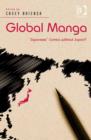 Image for Global Manga: &quot;Japanese&quot; comics without Japan?