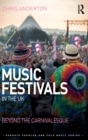 Image for Music festivals in the UK  : beyond the carnivalesque