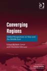 Image for Converging regions: global perspectives on Asia and the Middle East