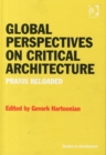 Image for Global Perspectives on Critical Architecture