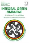 Image for Integral green Zimbabwe: an African phoenix rising