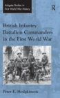 Image for British Infantry Battalion Commanders in the First World War