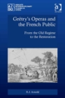 Image for Gretry&#39;s operas and the French public: from the old regime to the restoration
