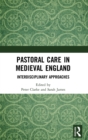 Image for Pastoral Care in Medieval England