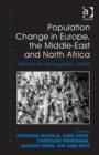 Image for Population Change in Europe, the Middle-East and North Africa