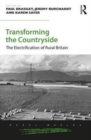 Image for Transforming the countryside  : the electrification of rural Britain