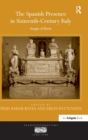 Image for The Spanish presence in sixteenth-century Italy  : images of Iberia