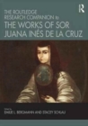 Image for The Routledge research companion to the works of Sor Juana Inâez de la Cruz