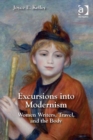 Image for Excursions into modernism: women writers, travel, and the body