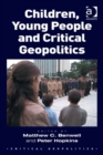 Image for Children, young people and critical geopolitics