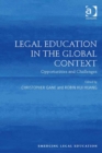Image for Legal education in the global context: opportunities and challenges